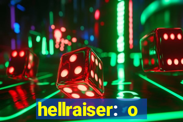 hellraiser: o julgamento filme completo dublado